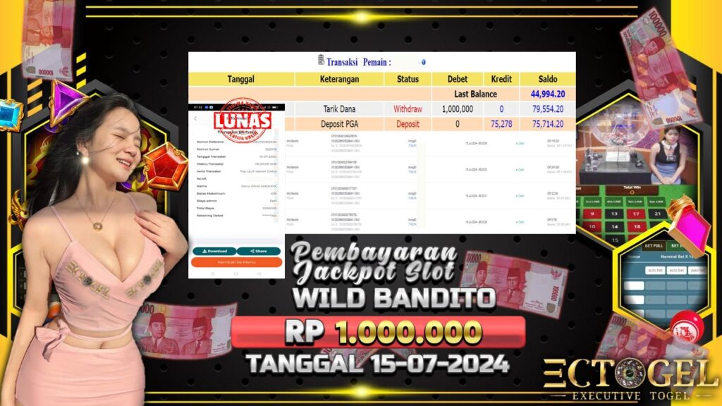 BUKTI JACKPOT SLOT WILD BANDITO TERPERCAYA DI INDONESIA TGL 15-07-2024